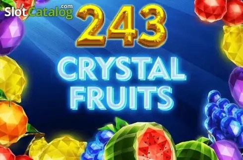 243 Crystal Fruits
